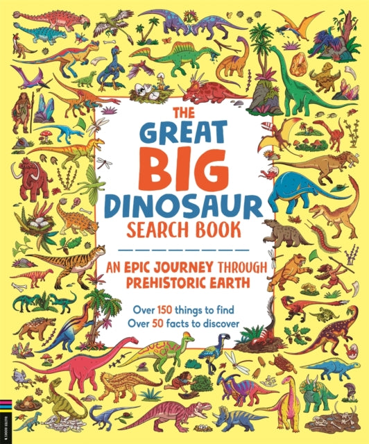 Great Big Dinosaur Search Book, An Epic Journey Through Prehistoric Earth 9781916763098 BUSTER BOOKS