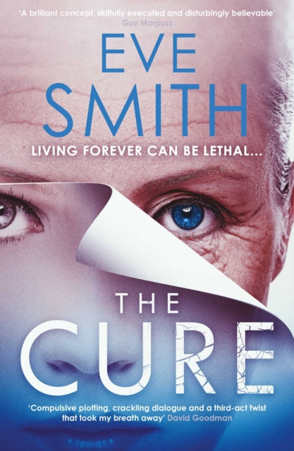 Cure, The chilling, powerful new speculative thriller from the author of ONE 9781916788541 Eve Smith