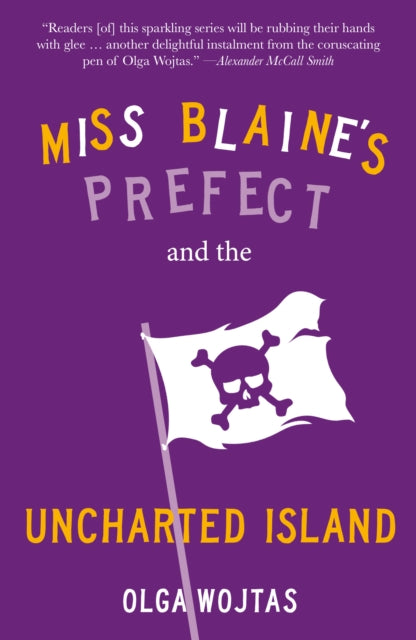 Book cover of: Miss Blaine's Prefect and the Uncharted Island