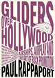 Gliders Over Hollywood, Airships, Airplay, And The Art Of Rock Promotion 9781916829183 Paul Rappaport
