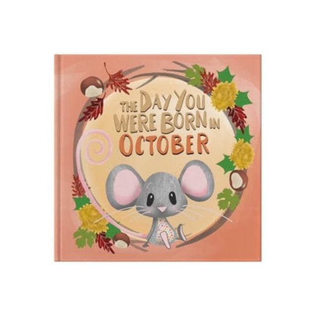 Book cover of: Day You Were Born In October. . .. By: TAPPER, LUCY