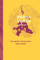Book cover of: Rhone Valley: The Smart Traveller's Wine Guide