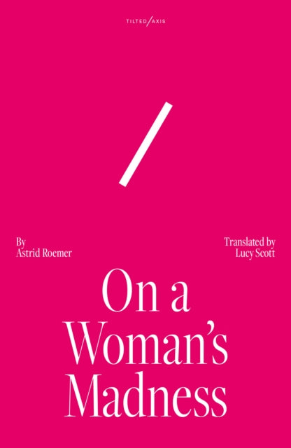 On a Woman's Madness 9781917126076 Astrid Roemer