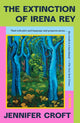 Extinction of Irena Rey 9781917189132 Jennifer Croft