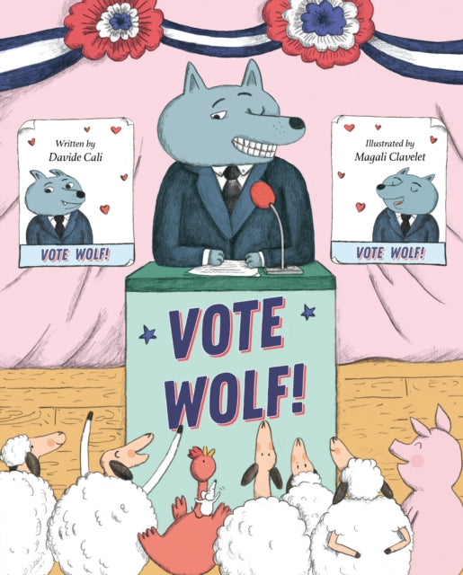 Vote Wolf 9781917194143 Davide Cali