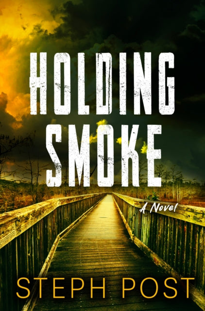 Holding Smoke 9781917415026 POST, STEPH