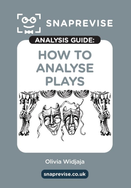 Book cover of: SnapRevise Analysis Guides: How To Analyse Plays