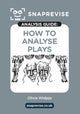 Book cover of: SnapRevise Analysis Guides: How To Analyse Plays