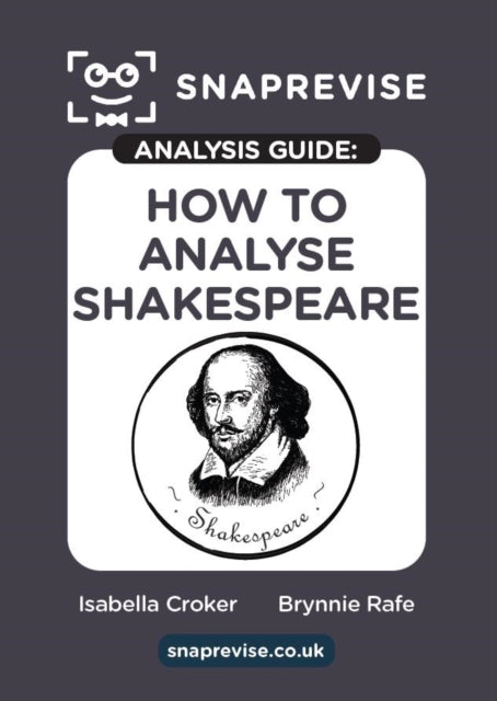 Book cover of: SnapRevise Analysis Guide: How to Analyse Shakespeare