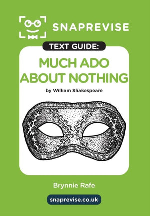 SnapRevise Much Ado About Nothing Text Guide for English Literature