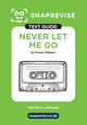 Book cover of: SnapRevise Never Let Me Go Text Guide for English Literature