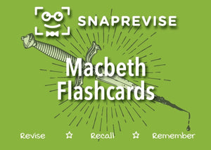 SnapRevise Macbeth Flashcards