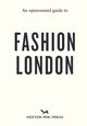 Opinionated Guide to Fashion London