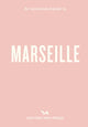 Opinionated Guide to Marseille