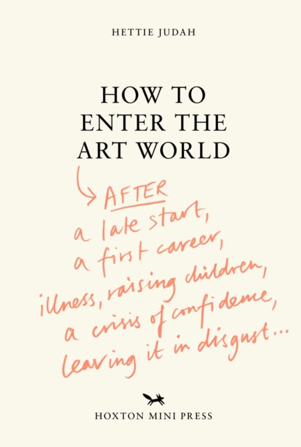How to Enter the Art World...