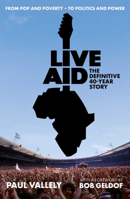 Book cover of: Live Aid - The Definitive Inside Story