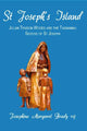 Book cover of: St Joseph's Island. By: Josephine Margaret Brady