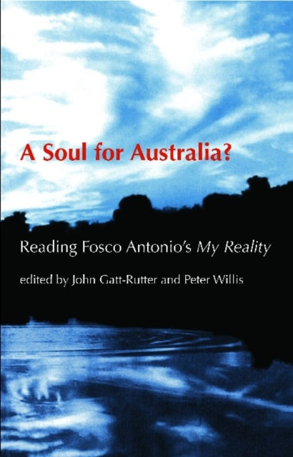 Book cover of: Soul for Australia?. By: John Gatt-Rutter