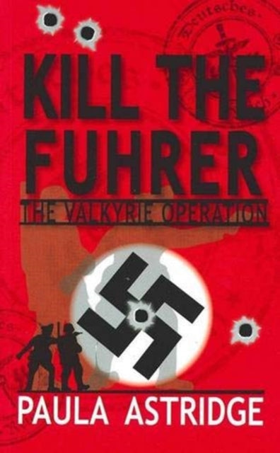 Book cover of: Kill the Fuhrer
