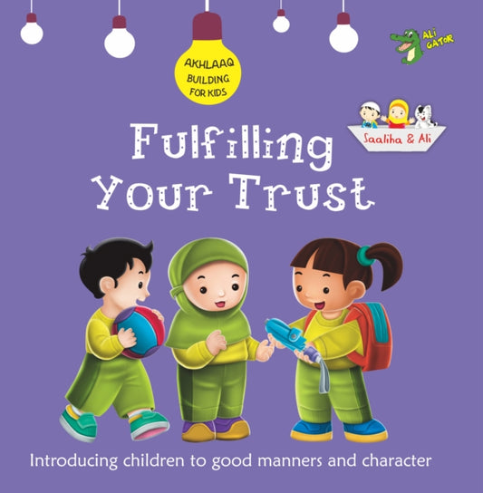Book cover of: Fulfilling Your Trust. By: Ali Gator