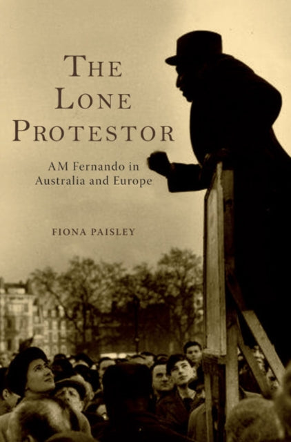 Book cover of: Lone Protestor. By: Fiona Paisley