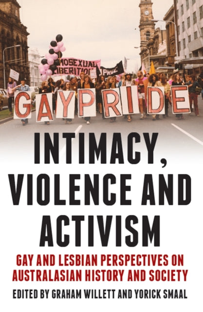 Book cover of: Intimacy, Violence and Activism. By: Yorick Smaal