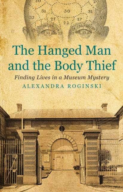 Book cover of: Hanged Man and the Body Thief. By: Alexandra Roginski