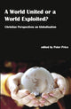 Book cover of: World United or a World Exploited?. By: Peter Price