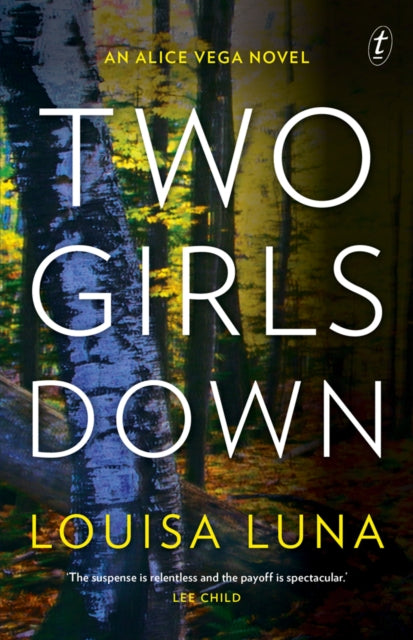 Book cover of: Two Girls Down. By: Louisa Luna