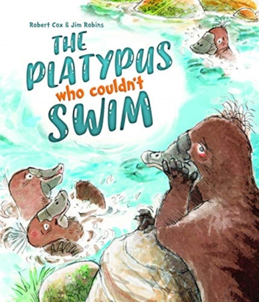 Book cover of: Platypus Who Couldn't Swim. By: Jim Robbins