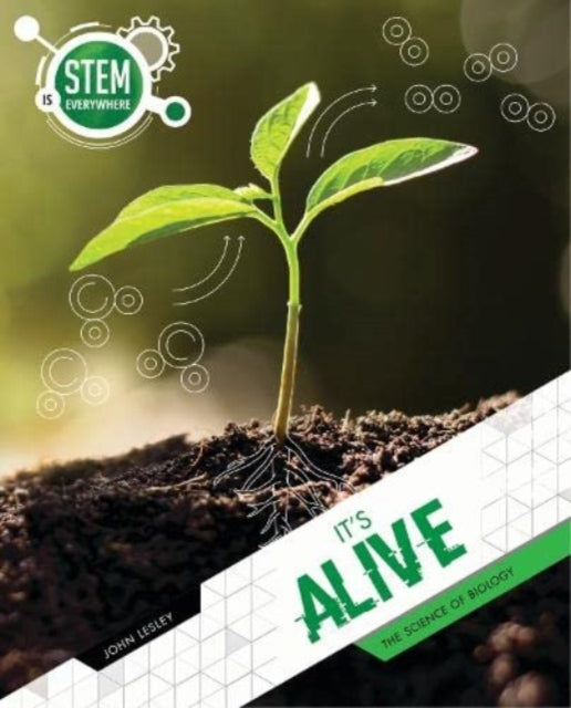 Book cover of: It's Alive. By: John Lesley