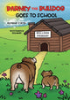 Book cover of: Barney the Bulldog Goes to School. By: Peter J. Gray