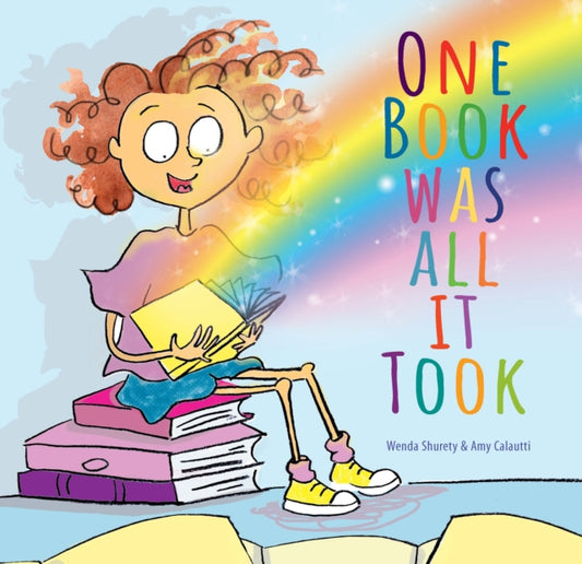 Book cover of: One Book Was All It Took. By: Wenda Shurety