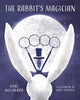 Book cover of: Rabbit's Magician. By: Shae Millward