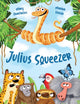 Book cover of: Julius Squeezer. By: AUTHOR STATED, NO
