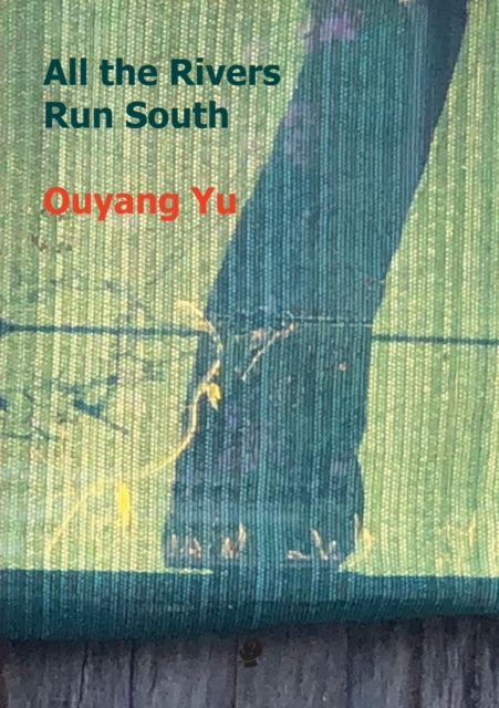 Book cover of: All the Rivers Run South