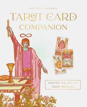 Tarot Card Companion, Master the art of tarot reading