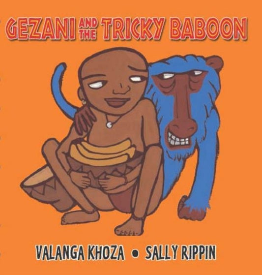 Book cover of: Gezani and the Tricky Baboon
