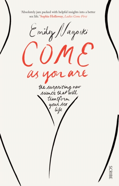 Come as You Are, the bestselling guide to the new science that will transform your sex life
