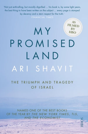 My Promised Land, the triumph and tragedy of Israel