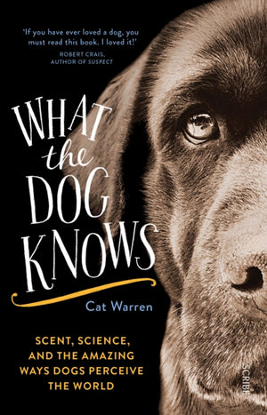 What the Dog Knows