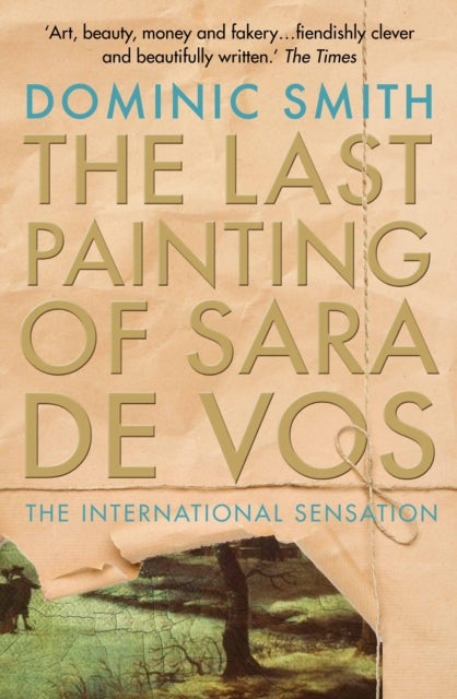 Book cover of: Last Painting of Sara de Vos. By: Dominic Smith