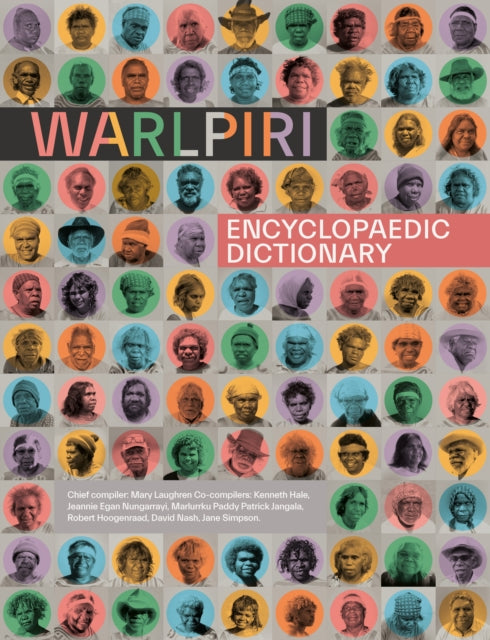 Book cover of: Warlpiri Encyclopaedic Dictionary. By: Mary Laughren