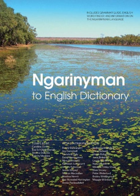 Book cover of: Ngarinyman to English Dictionary. By: Caroline Jones