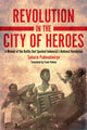 Book cover of: Revolution in the City of Heroes. By: Suhario Padmodiwiryo