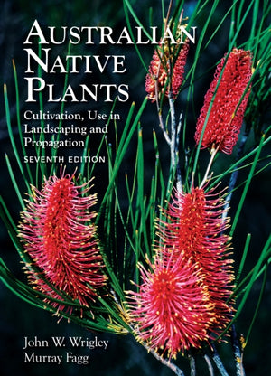 Australian Native Plants - 7th edition