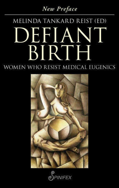 Book cover of: Defiant Birth. By: Melinda Tankard Reist