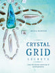 Book cover of: Crystal Grid Secrets. By: Nicola McIntosh
