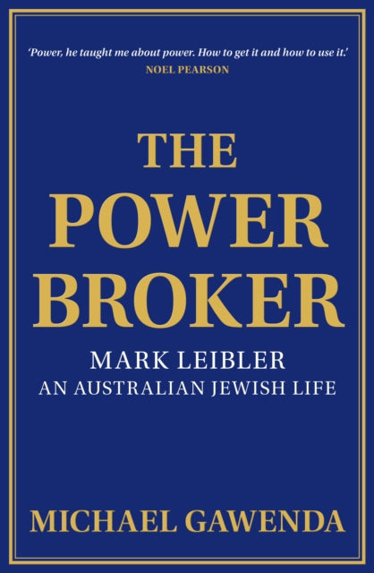 Book cover of: Powerbroker. By: Michael Gawenda