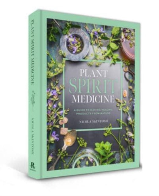 Book cover of: Plant Spirit Medicine. By: Nicola McIntosh